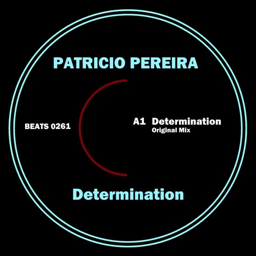 Patricio Pereira - Determination (Original Mix)