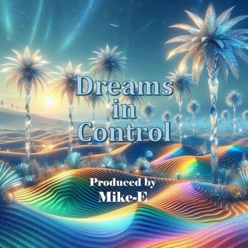 Dreams in control