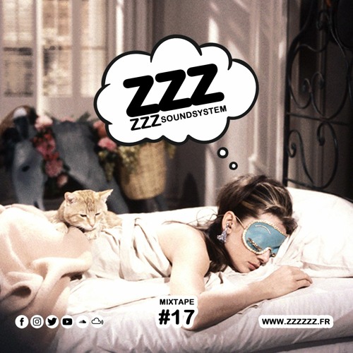 ZZZzzz Soundsystem - Mixtape #17