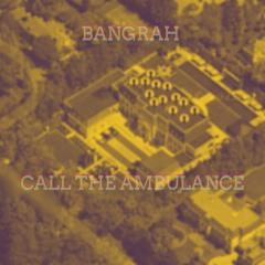 Call The Ambulance [FREE DOWNLOAD]