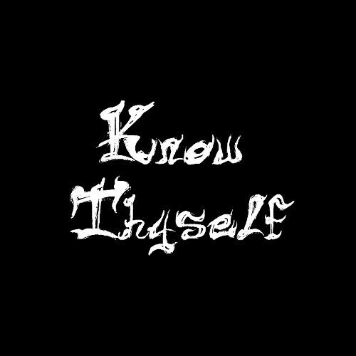 Know Thyself