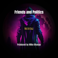 Friends And Politics