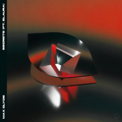 Secrets (Ft. ELAURA)