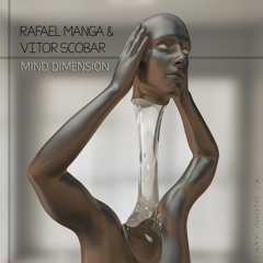 Rafael Manga & Vitor Scobar - Mind Dimension (Original by Tiga)