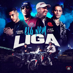ELA NEM LIGA - Oldilla, MC Cebezinho, MC Kadu e MC Lele JP (Love Funk)