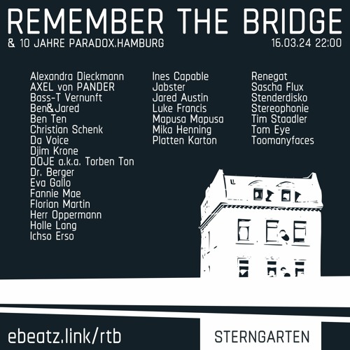Remember The Bridge & 10 Jahre Paradox.Hamburg Previews