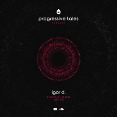 66 Host Episode I Progressive Tales with Igor D.