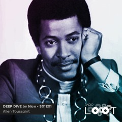 DEEP DIVE S01E01 - Allen Toussaint