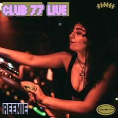 Reenie Live from Club 77 Sydney