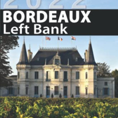 [Free] KINDLE 📋 Bordeaux: Left Bank (Guides to Wines and Top Vineyards) by  Benjamin