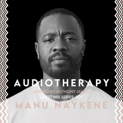 Audiotherapy - Guest Mix #007: Manu Naykene