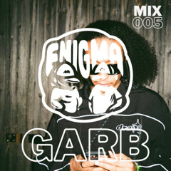 Enigma 005: GARB