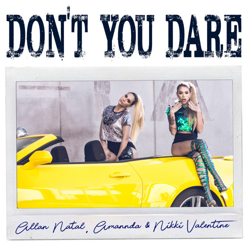 Don't You Dare (Radio Edit)