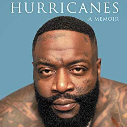 [View] EPUB 📗 Hurricanes: A Memoir by  Rick Ross &  Neil Martinez-Belkin EPUB KINDLE