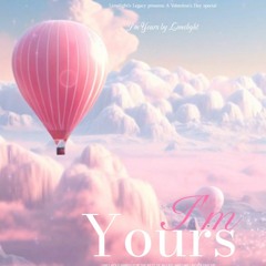 I'm Yours(Valentine's Day mix)