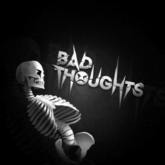 bad thoughts [prod. triplesixdelete]