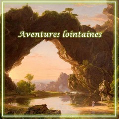 Aventures lointaines