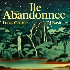 Lucas Charlie Rose - Ile Abandonnee (Trance remix)