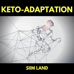 Access KINDLE 📂 Keto Adaptation Manual: Get Into Ketosis with Metabolic Flexibility