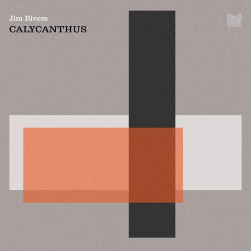 Stream Premiere: Jim Rivers - Calycanthus [Poker Flat Recordings] by ...