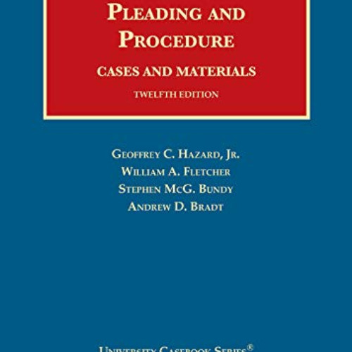 [Download] PDF 📜 Pleading and Procedure, Cases and Materials (University Casebook Se