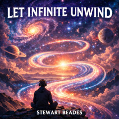 Let Infinite Unwind (FREE DOWNLOAD)