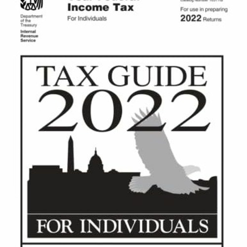 Stream ) Tax Guide 2022 for Individuals, Publication 17 Book) by User