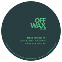 Alineat - Ko:n Ni Chi Wa [OFFWAX015]