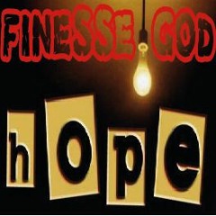 FINESSE GOD - Hope