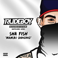 MAMBO DANCE (RUDEBOY SOUNDSYSTEM x RAMZI FENNAN EDIT)