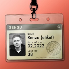 SensuCast / 038 / Renzo (etiket)