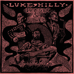 Interview avec Luc Monsciani-Carrupt pour son projet "Luke Hilly - Seeger & Guthrie" (Partie 2)