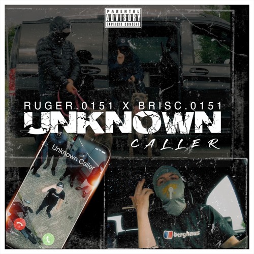 Unknown Caller ft Brisc0151