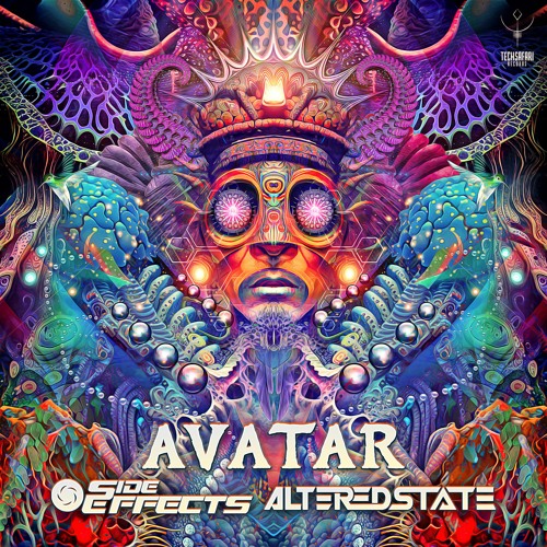 Side Effects & Altered State - Avatar (preview) | out now @Techsafari records