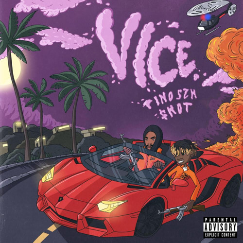 Vice (feat. $NOT)