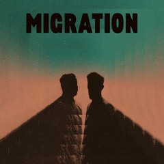 1. Marvin & Guy - Migration