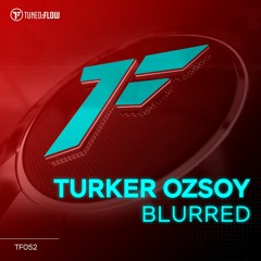 Turker Ozsoy - Blurred