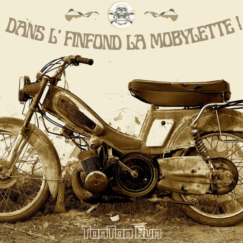 DANS L'FINFOND LA MOBYLETTE - (ACAB de Lure)
