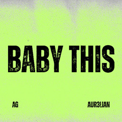 Baby This (Extended Mix)