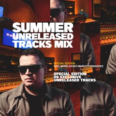 Marco Fernandez - Summer Unreleased Track's Mix 2021