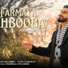 Rab Farmaya Mahbooba - Hamzah Khan