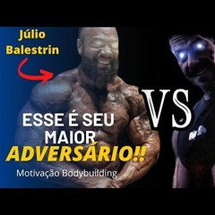 VENÇA O SEU MAIOR ADVERSÁRIO__ RENATO CARIANI VS JÚLIO _ Motivação Bodybuilding(MP3_320K).mp3