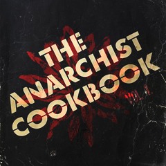 Anarchist Cookbook Vol.1
