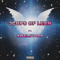 3cups of lean ft. xweluvjay