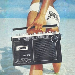 Fever Radio - Pete Summers - Ep. 061