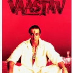 Vaastav (1999) FulLMovie in Hindi [133009TP]