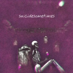 suicidesometimes