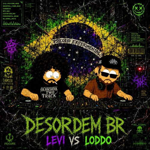 Levi  & Loddo - Desordem BR