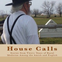 [VIEW] EBOOK 📒 House Calls by  Gary Yarbrough MD EBOOK EPUB KINDLE PDF