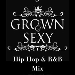 DJKL Grown & Sexy Boom Bap Hip Hop & R&B Mix 1 - 25 - 2024